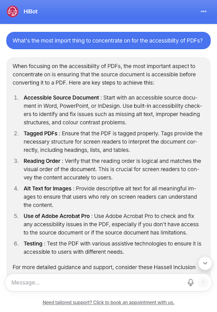 HiBot giving a detailed answer to the question: What's the most important thing to concentrate on for the accessibility of PDFs?
