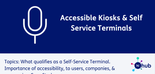 Accessible Kiosks & Self Service Terminals. Topics: What qualifies as a Self-Service Terminal. Importance of accessibility, to users, companies, & economies. Case Study. ​